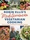 Robin Ellis's Mediterranean Vegetarian Cooking. Delicious Seasonal Dishes for Living Well with Diabetes