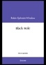 Robin Ephraim-Winslow - Black hole.