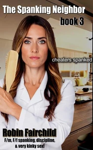 The Spanking Neighbor - Book 3