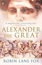 Robin Fox - Alexander the Great.