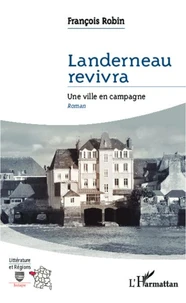 Landerneau revivra une ville en campagne