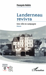 Landerneau revivra une ville en campagne