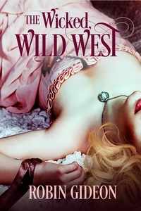  Robin Gideon - The Wicked Wild West.