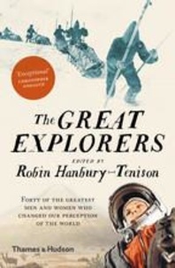 Robin Hanbury-Tenison - The Great Explorers.