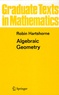 Robin Hartshorne - Algebraic Geometry.