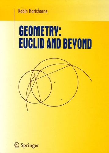 Robin Hartshorne - Geometry - Euclid and Beyond.