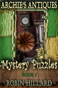 Archies Antiques Mystery Puzzles: Book 1