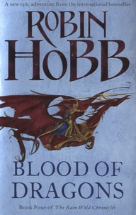 Robin Hobb - Blood of Dragons - Book Four of The Rain Wild Chronicles.