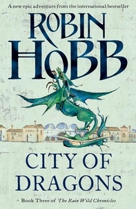 Robin Hobb - City of Dragons.