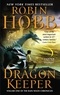 Robin Hobb - Dragon Keeper.
