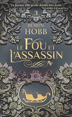 Robin Hobb - Le Fou et l'Assassin 3 : En quête de vengeance.