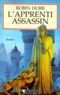 Robin Hobb - L'Assassin royal Tome 1 : L'apprenti assassin.