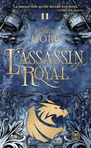 Robin Hobb - L'Assassin royal Tome 11 : Le dragon des glaces.