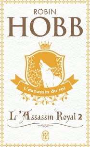 Robin Hobb - L'Assassin royal Tome 2 : L'assassin du roi.