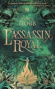 Robin Hobb - L'Assassin royal Tome 9 : Les secrets de Castelcerf.