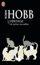 Robin Hobb - L'héritage et autres nouvelles.