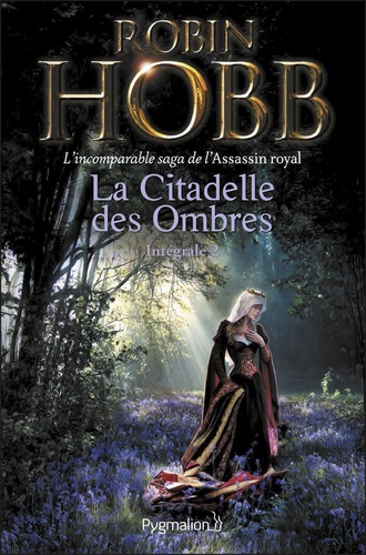 La Citadelle des Ombres Tome 2 Le Poison de la vengeance ; La Voie magique ; La Reine solitaire