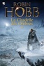 Robin Hobb - La Citadelle des Ombres Tome 4 : Serments et Deuils ; Le Dragon des glaces ; L'Homme noir ; Adieux et Retrouvailles.