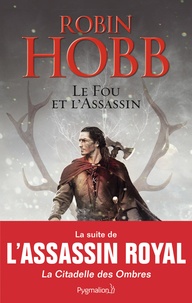 Amazon télécharger des livres sur pc Le Fou et l'Assassin Tome 1 par Robin Hobb CHM RTF FB2 (Litterature Francaise) 9782756411187