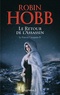 Robin Hobb - Le Fou et l'Assassin Tome 4 : Le retour de l'assassin.