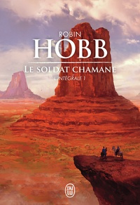 Robin Hobb - Le Soldat chamane L'intégrale Tome 1 : .