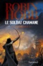 Robin Hobb - Le Soldat chamane L'intégrale Tome 3 : .