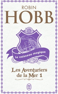 Téléchargement d'ebooks gratuits en pdf Les Aventuriers de la mer Tome 1 par Robin Hobb in French DJVU