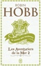 Robin Hobb - Les aventuriers de la mer Tome 2 : Le navire aux esclaves.