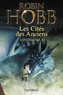Robin Hobb - Les Cités des Anciens L'intégrale 1 : .