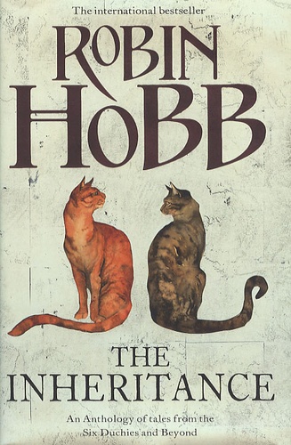 Robin Hobb - The Inheritance.