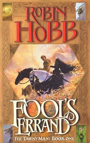 Robin Hobb - The Tawny Man Book 1 : Fool'S Errand.