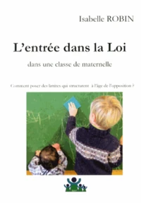 L'entrée dans la Loi dans une classe maternelle