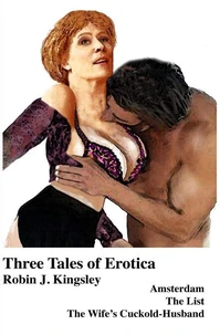 Three Tales of Erotica