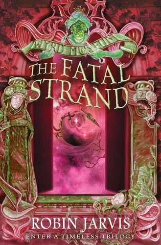 Robin Jarvis - The Fatal Strand.