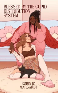 Blessed by the Cupid Distribution System