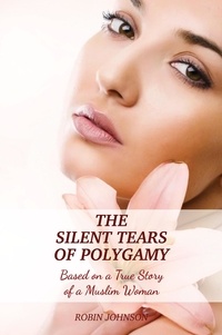  Robin Johnson - The Silent Tears of Polygamy.