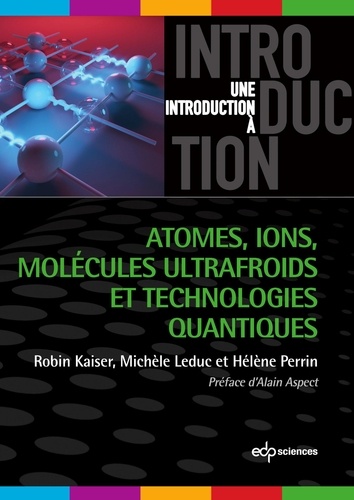 Atomes, ions, molécules ultrafroids et technologies quantiques