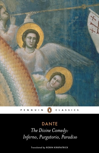 Robin Kirkpatrick et Dante Alighieri - The Divine Comedy - Inferno, Purgatorio, Paradiso.