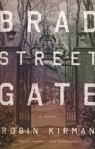 Robin Kirman - Bradstreet Gate.