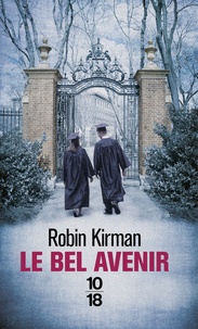 Robin Kirman - Le bel avenir.