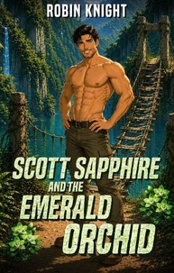 Scott Sapphire and the Emerald Orchid