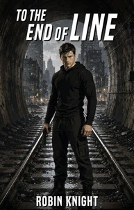 To the End of the Line