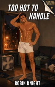 Too Hot to Handle