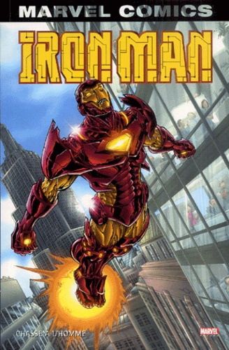 Robin Laws et Mike Grell - Iron Man Tome 1 : Chasse à l'homme.