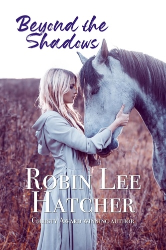  Robin Lee Hatcher - Beyond the Shadows.