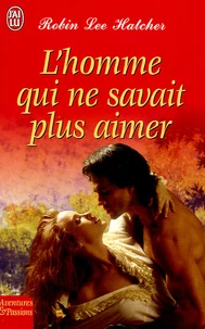 L'homme qui ne savait plus aimer