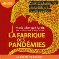 La Fabrique des pandémies