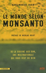 Le monde selon Monsanto