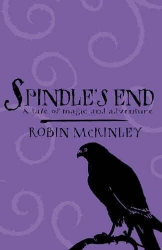 Robin McKinley - Spindle's End.