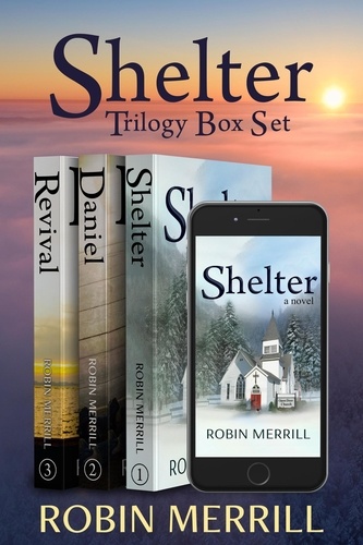  Robin Merrill - Shelter Trilogy Box Set.